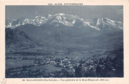 Haute Savoie Les Alpes Pittoresques SALLANCHES Vue Generale Et Le Mont Blanc(SCAN RECTO VERSO)NONO0060 - Sallanches