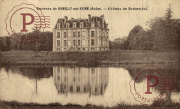 FRANCIA. FRANCE. ROMILLY SUR SEINE - CHATEAU BARENTHAL - Andere & Zonder Classificatie