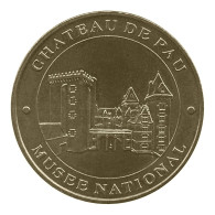 Monnaie De Paris , 2005 , Pau , Château  De Pau , Musée National - Sonstige & Ohne Zuordnung