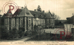 FRANCIA. FRANCE. Les Châteaux De L'Aube - VILLEMEREUIL. LA COUR D`HONNEUR - Altri & Non Classificati
