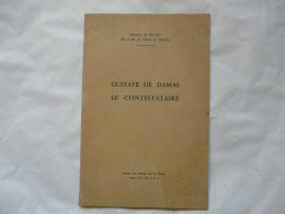 GUSTAVE DE DAMAS LE CONTESTATAIRE - Mme De RICARD - History