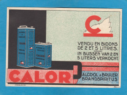 CALOR, ALCOOL A BRULER / BRANDSPIRITUS, - Publicité