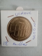 Médaille Touristique Monnaie De Paris 12 Viaduc De Millau 2008 - 2008
