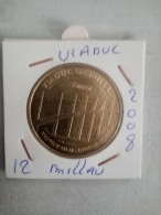 Médaille Touristique Monnaie De Paris 11 Viaduc De Millau 2008 - 2008