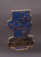 Pin's Optique Poussier Paire De Lunettes Réf 1321 - Other & Unclassified