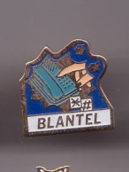 Pin's Blantel Téléphone Et Main De Femme Réf 1336 - Altri & Non Classificati