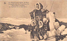 ESQUIMAU Inuit Nunangat Yukon Nunatsiavut Labrador Nunavut Alaska Trapeurs Esquimaude Et Ses Enfants Eskimo  3 OO 0932 - Otros & Sin Clasificación