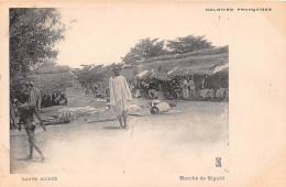 GUINEE FRANCAISE CONAKRY MARCHE DE SIGUIRI Haute Guinee (scan Recto-verso) OO 0957 - Französisch-Guinea