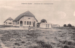 CONGO FRANCAIS - POINTE NOIRE -  BATIMENTS DE L' ADMINISTRATION  (scan Recto-verso) OO 0996 - Französisch-Kongo