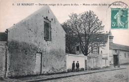 93* LE BOURGET  Geurre 1870 – Maisonn Criblee De Balles -       RL45,0156 - Le Bourget