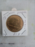 Médaille Touristique Monnaie De Paris 13 Aix Marcel Provence 2011 - 2011