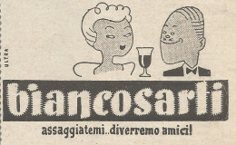W1297 BIANCOSARTI Assaggiatemi E Diverremo Amici - Pubblicità 1947 - Vintage Ad - Werbung
