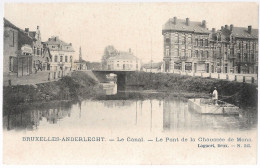 CPA CARTE POSTALE BELGIQUE BRUXELLES-ANDERLECHT LE CANAL  LE PONT DE LA CHAUSSEE DE MONS AVANT 1905 - Anderlecht