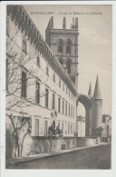 MONTPELLIER - HERAULT - FACULTE DE MEDECINE ET CATHEDRALE - Montpellier