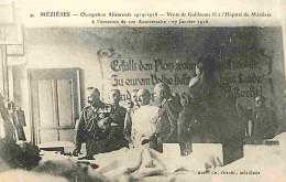 08 - Mézières - Occupation Allemande 1914 1918 - Visite De Guillaume II à L'Hôpital De Mézières à L'occasion De Son Anni - Charleville