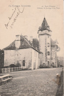 SAINT CHAMANT CHATEAU DE SOULAGE LA TOUR PRECURSEUR TBE - Sonstige & Ohne Zuordnung