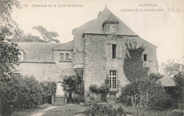 Sautron * Château De La Grande Noë * Châteaux De La Loire Inférieure N°60 - Autres & Non Classés