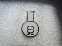 PIN'S    SCHOTT  DURAN   Zamak  Tosca  Récipients De Laboratoire - Otros & Sin Clasificación