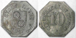 Mainz Germany 10 Pfennig Notgeld Kleigeldersatz 1917 Zinc  (4126 - Andere & Zonder Classificatie