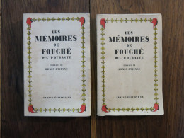 Les Mémoires De Fouché Duc D'Otrante En Deux Tomes. France-Editions S.A. 1944. Exemplaires Numérotés - Histoire