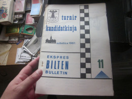 Chess Ekspres Bilten Bulletin Subotica Szabadka 1967 - Programma's