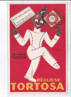 PUBLICITE : Le Mome Tortosa (reglisse)- Bon état (traces Au Dos) - Publicité