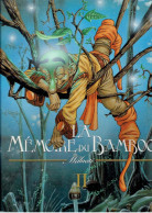 BD - La Mémoire Du Bamboo N°2 - Original - Impeccable - Ediciones Originales - Albumes En Francés