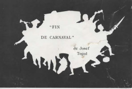 PIECE DE THEATRE, FIN DE CARNAVAL DE JOSEPH TOPOL, MISE EN SCENE DE ROGER GAUDET   REF 16199 - Betogingen