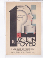 PUBLICITE : 1er Salon Du Foyer En 1927 - Très Bon état - Pubblicitari