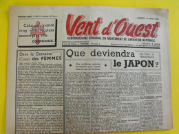 Journal Vent D'Ouest N° 23 Du 2 Juin 1945 Mouvement De Libération Nationale  Japon De Gaulle - Sonstige & Ohne Zuordnung