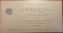 France Grand Carnet De 100 Vignettes Touristiques "L'Alsace" 1e Série " Touring-Club De France Neufs ** MNH. TB - Tourisme (Vignettes)