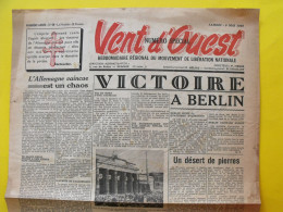 Journal Vent D'Ouest N° 20 Du 5 Mai 1945 Victoire à Berlin Allemagne Vaincue Prisonniers 8 - Other & Unclassified