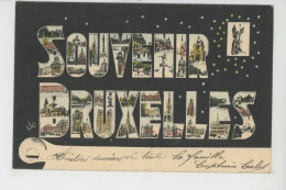 BELGIQUE - BRUXELLES - Jolie Carte Vues Multiples "Souvenir De BRUXELLES " - Panoramic Views