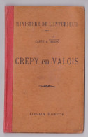 Carte D' Etat Major Ministère De L' Intérieur Crepy En Valois Librairie Hachette Mise à Jour 1905 - Topographische Karten