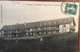 Cpa 24 Dordogne, Santé. LA FORCE  Asiles J.BOST. La Retraite, éd Astruc 575, écrite En 1909 - Autres & Non Classés