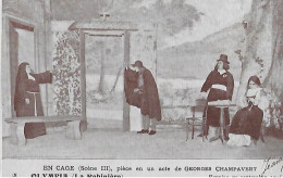 Théâtre; "En Cage", Pièce De Théatre En Un Acte De Georges Champavert. - Theater