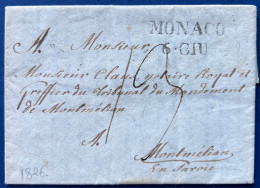 MONACO Periode SARDE 6 JUIN 1826 Marque " MONACO / 6.GIU " Pour MONTMELIAN (SAVOIE) TTB/SUP - ...-1885 Precursores