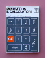 Rudolf Chafizovic Zaripov Musica Con Il Calcolatore 1979 Padova - Non Classés