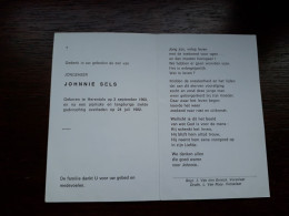 Johnnie Sels ° Herentals 1960 + 1982 - Begraf. Vorselaar - Obituary Notices