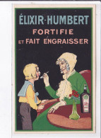 PUBLICITE : Elixir Humbert - Très Bon état - Publicité