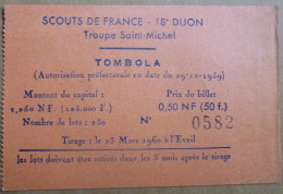 BILLET TOMBOLA SCOUTS DE FRANCE - 1960 - 18ème DIJON - SCOUTISME -11 - Non Classés