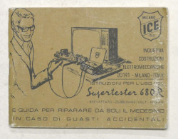 Istruzioni Uso Supertester 680 R E Guida Per Riparare Guasti - ICE Milano - 1985 - Sonstige & Ohne Zuordnung