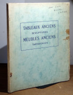 ANONYME  - CATALOGUE TABLEAUX ANCIENS, DESSINS ANCIENS, GOUACHES, PASTEL, OBJETS - 1901-1940