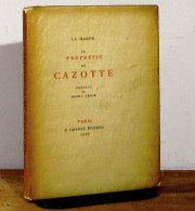 LA HARPE Jean-Francois De - LA PROPHETIE DE CAZOTTE - 1901-1940