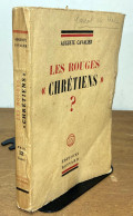 CAVALIER Auguste - LES ROUGES CHRETIENS ? - 1901-1940