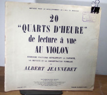 JEANNERET Albert - 20 QUARTS D'HEURE DE LECTURE A VUE AU VIOLON - 1901-1940