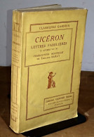 CICERON  - LETTRES FAMILIERES  II - LIVRES VII-XI - 1901-1940