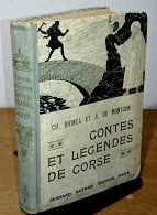 QUINEL Charles - MONTGON Adhemar De - CONTES ET LÉGENDES DE CORSE - 1901-1940