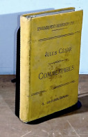 CESAR Jules - COMMENTAIRES SUR LA GUERRE DES GAULES, SUIVIS D'EXTRAITS SUR LA GUERR - 1801-1900