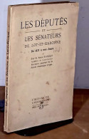 BONNAT Rene - LES DEPUTES ET SENATEURS DE LOT ET GARONNE DE 1871 A NOS JOURS - 1901-1940